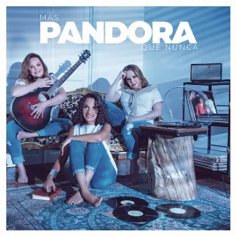 Más Pandora Que Nunca by Pandora