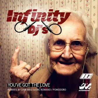 You Got the Love by Infinity Djs