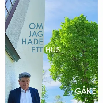 Om Jag Hade Ett Hus by Gåke