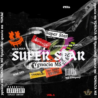 Super Star by Ygnacia Ms