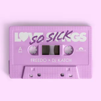 So Sick by DJ Katch