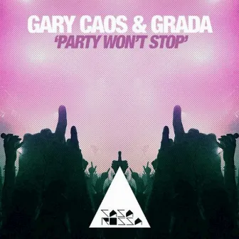 Party Won't Stop by Grada