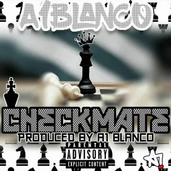 Checkmate by A1 Blanco