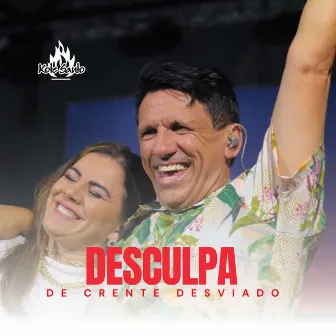 Desculpa de Crente Desviado by Tempero do Céu