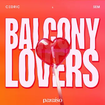 Balcony Lovers by SEM