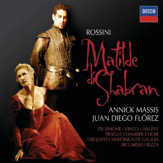 Rossini: Matilde di Shabran by Annick Massis