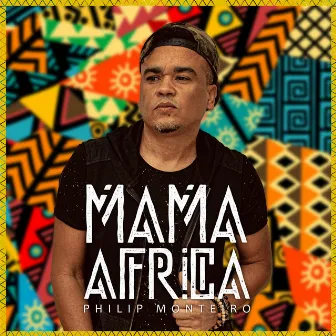 Mama Africa by Philip Monteiro