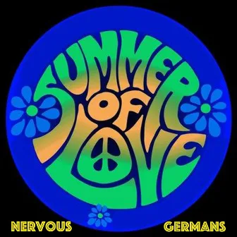 Summer of Love (2020 Remix) by Nervous Germans