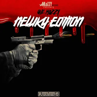 Newky Edition by Que Mozzy