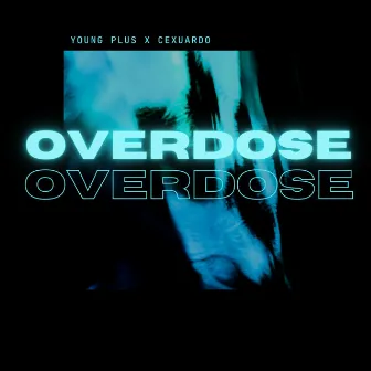 Overdose by ceXuardo