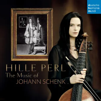 The Music of Johann Schenk by Hille Perl