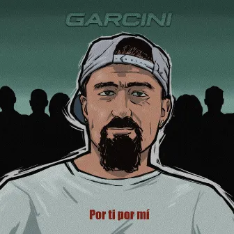 Por Ti por Mí by Garcini