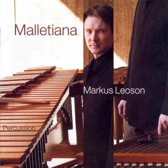 Malletiana - Percussion by Markus Leoson