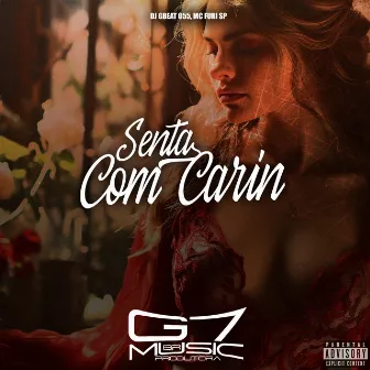 Senta Com Carin by DJ GBeat 055