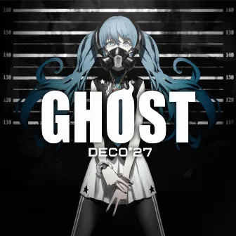 GHOST by DECO*27