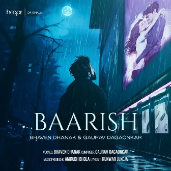 Baarish by Bhaven Dhanak