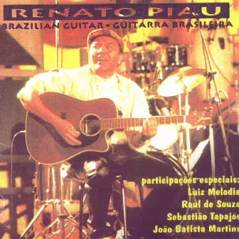 Renato Piau - Brazilian Guitar by Renato Piau