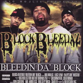 Bleedin' Da' Block by Block Bleedaz