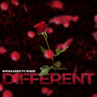 Different by imtoolazzzy