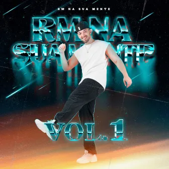 Rm Na Sua Mente, Vol. 1 by Raul Martins