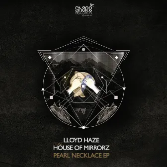 Pearl Necklace EP by Lloyd Haze