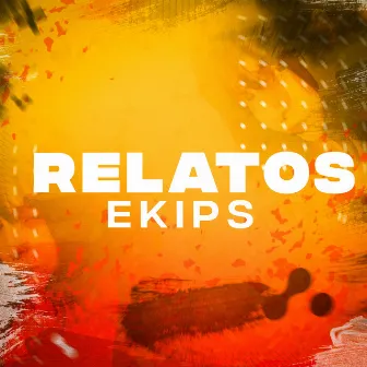 Relatos by Ekips