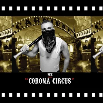 Corona Circus by Zee the Dungeonous