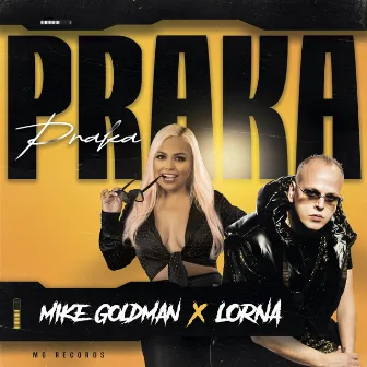 Praka by Mike Goldman