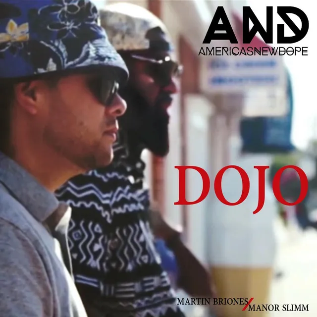 Dojo (feat. Martin Briones & Manor Slimm)