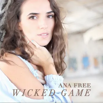 Wicked Game by Ana Free