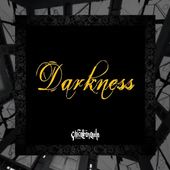 Darkness by Chico Tranquilo