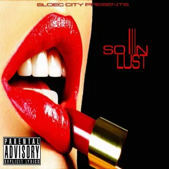 So In Lust by Sloec City