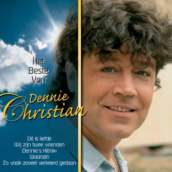 Het Beste van Dennie Christian by Dennie Christian