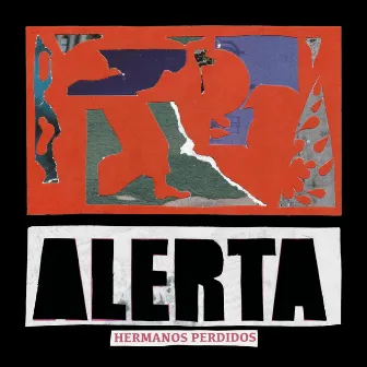 Alerta by Hermanos Perdidos