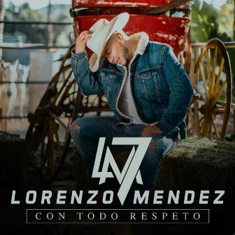 Con Todo Respeto by Lorenzo Mendez