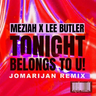 Tonight Belongs To U! (Jomarijan Remix) by MEZIAH