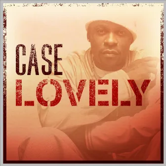 Lovely by Case