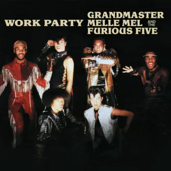 Work Party by The Furious Five