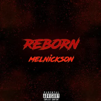 Reborn by Melnickson