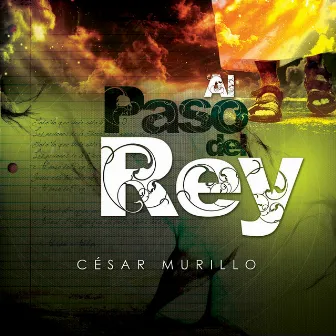 Al Paso del Rey by Cesar Murillo