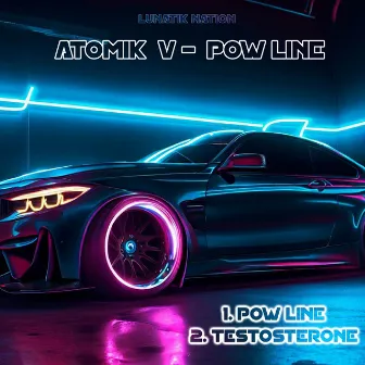 Pow Line by Atomik V