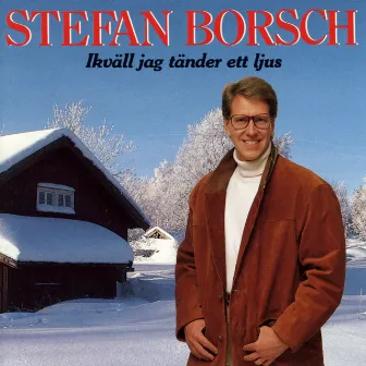 Ikväll jag tänder ett ljus by Stefan Borsch