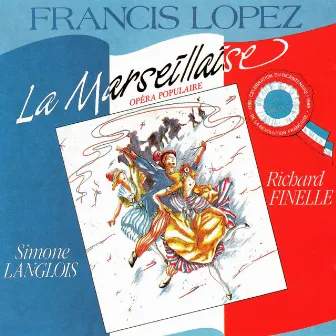 La Marseillaise by Francis Lopez