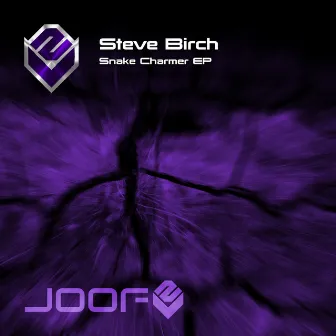 Snake Charmer EP by Steve Birch