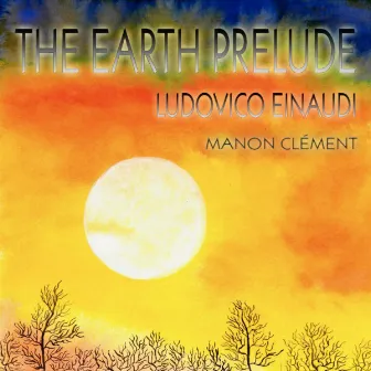 The Earth Prelude by Manon Clément