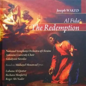 Al Fida' - The Redemption by Joseph Waked