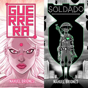 Guerrera/Soldado by Nahuel Briones