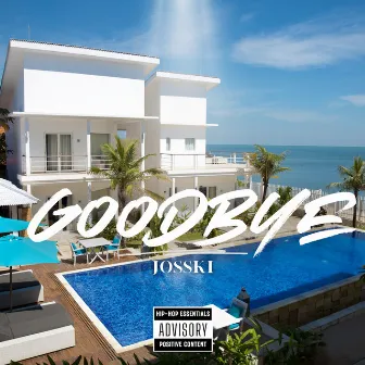 Good Bye by JOSSKI