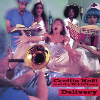 Delivery by Cecilia Noël and the Wild Clams