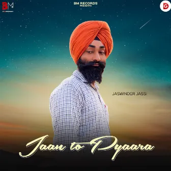 Jaan To Pyaara by Jaswinder Jassi